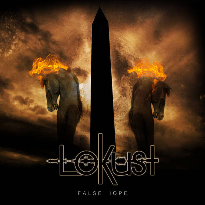 Lokust False Hope